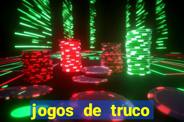 jogos de truco valendo dinheiro